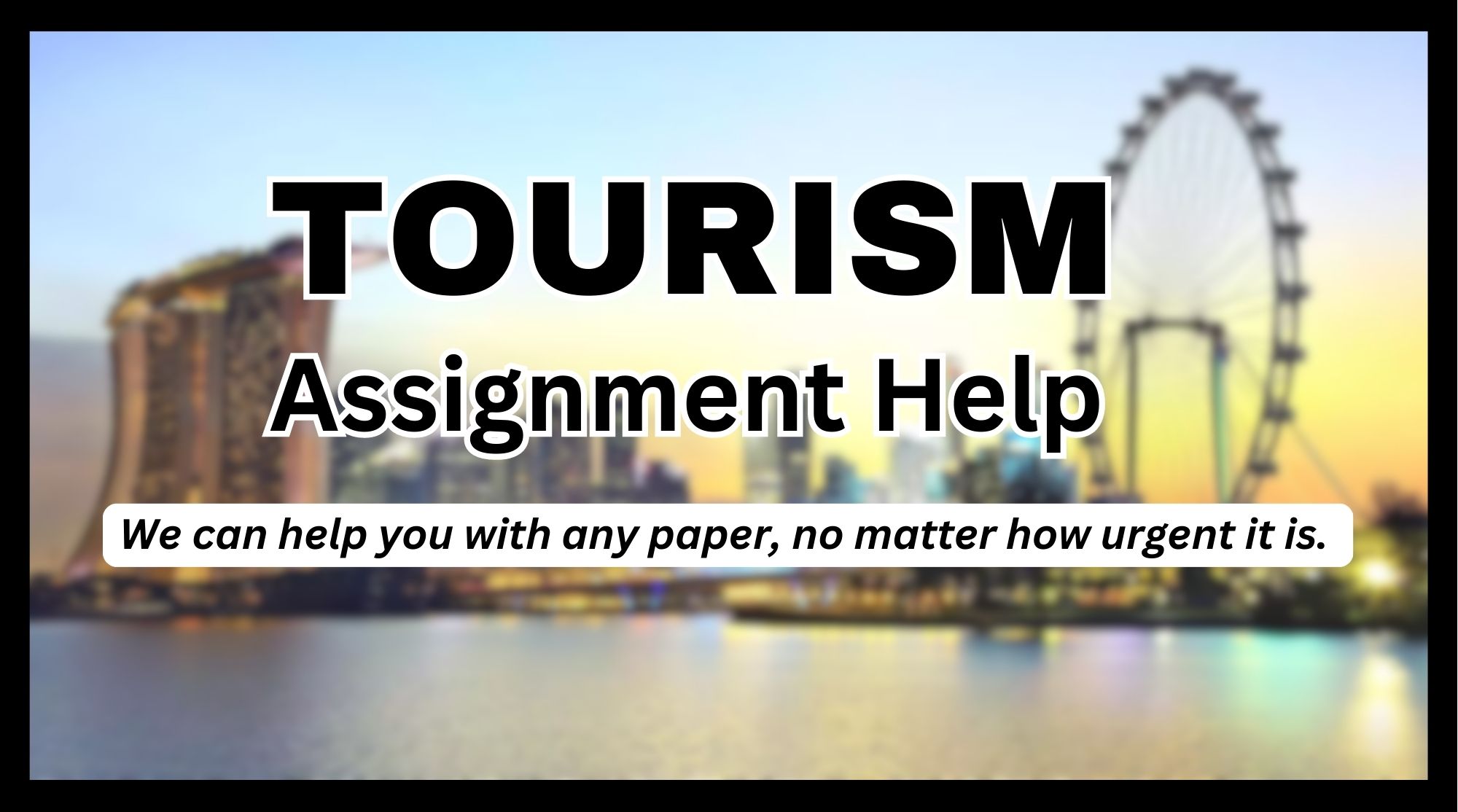 Tourism Assignment Help from Expert Helpers at BEWS