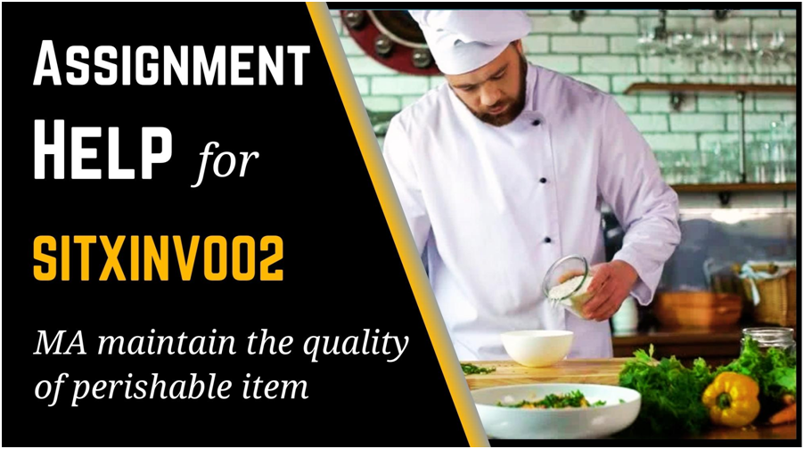 SITXINV002 Assessment Answers - MA Maintain the Quality of Perishable Item