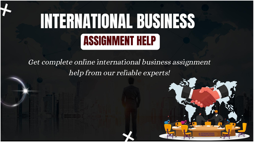 International Business Assignment Help from Reliable Experts at BEWS
