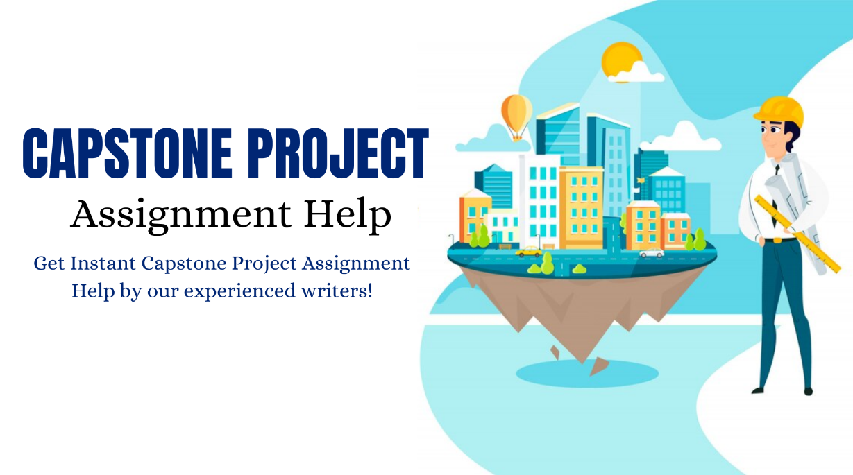 Capstone Project Assignment Help from Our Experts at BEWS