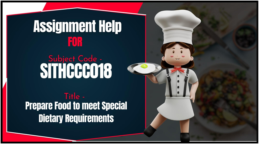 Assessment Answers for SITHCCC018 - Prepare Food to Meet Special Dietary Requirements